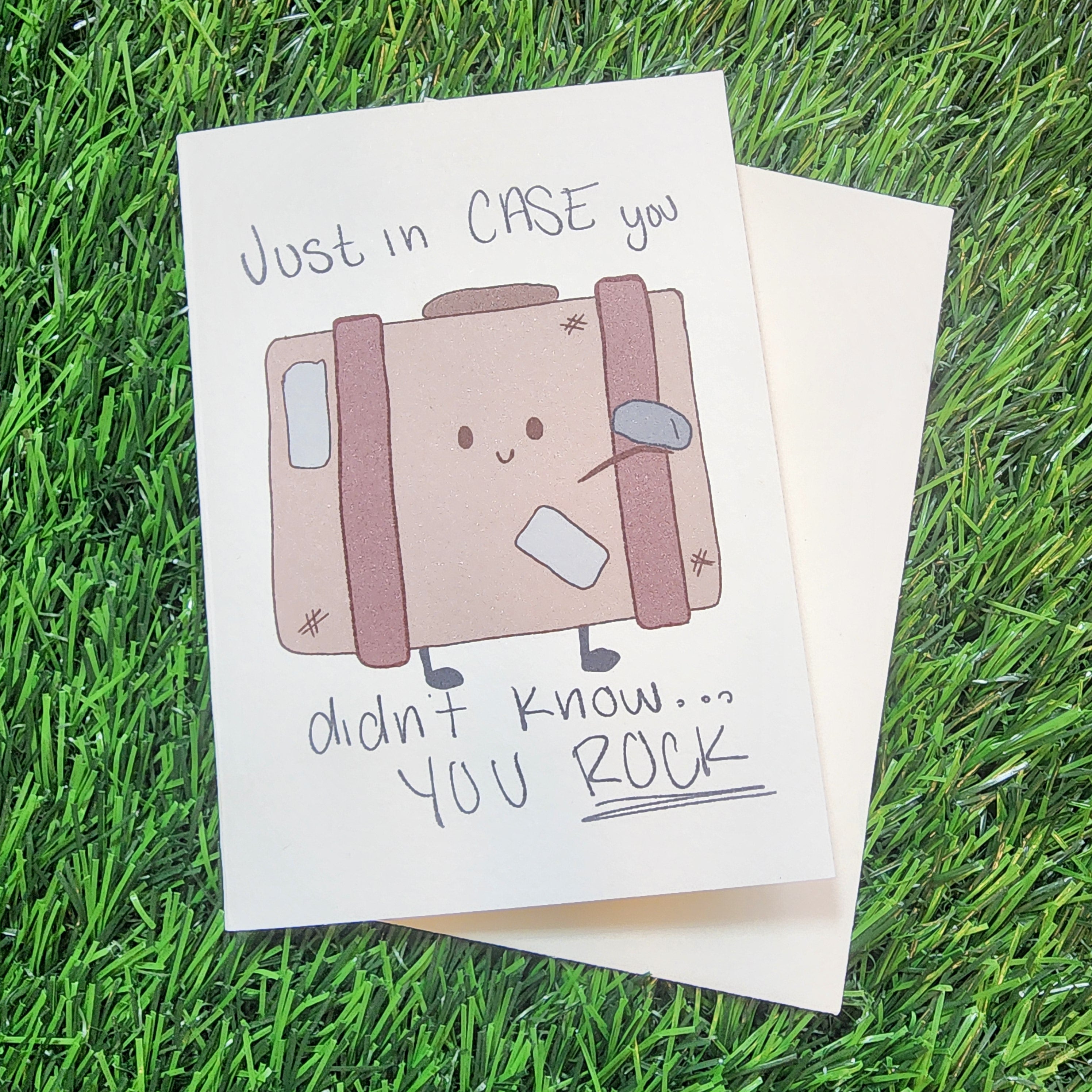 In CASE You Didn’t Know… You ROCK