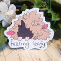 Feeling Leafy
